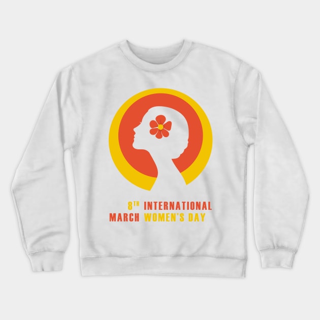 international women's day Crewneck Sweatshirt by sadbin